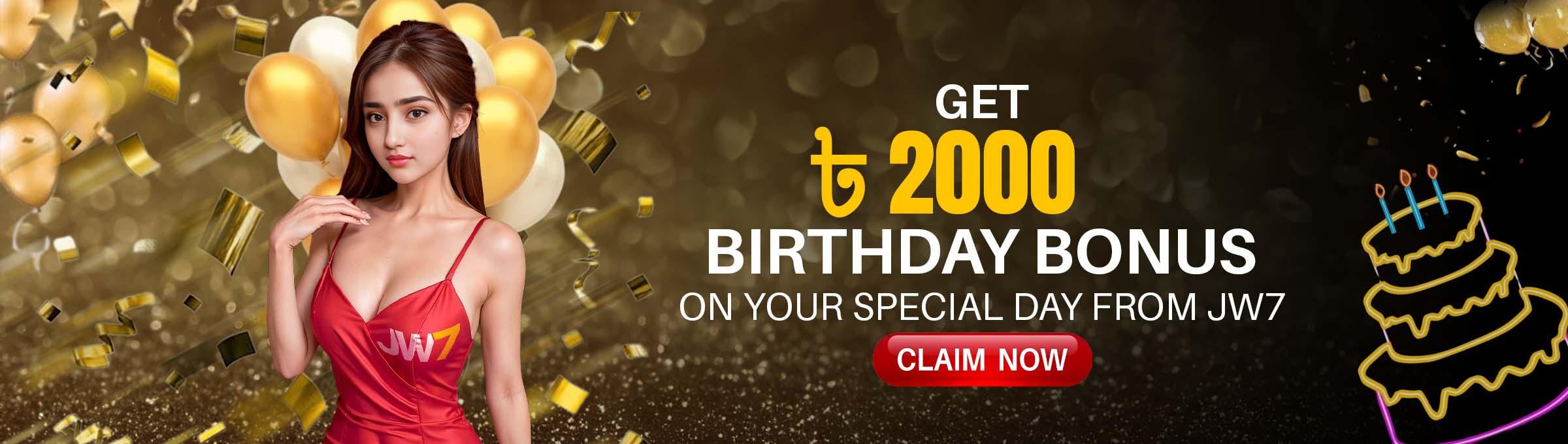 ৳2,000 Birthday Special Bonus